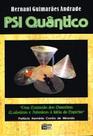 Psi Quântico - Estudo dos Conceitos Quânticos e Atômicos Psi Quântico - Estudo dos Conceitos Quânticos e Atômicos