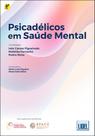Psicadélicos em Saúde Mental