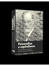 Psicanálise e capitalismo Psicanálise e capitalismo