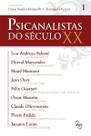 Psicanalistas do Século XX - Vol. 01 Psicanalistas do Século XX - Vol. 01