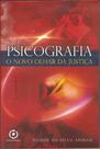 Psicografia o novo olhar da justiça - Aliança