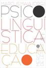 Psicolinguística e educação - MERCADO DE LETRAS