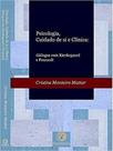 Psicologia, cuidado de si e clínica: diálogos com Kierkegaard e Foucault - VIA VERITA