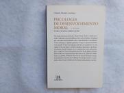 Psicologia de Desenvolvimento Moral - Teoria, Dados e Implicações - Orlando Martins Lourenço Psicologia de Desenvolvimento Moral - Teoria, Dados e Implicações - Orlando Martins Lourenço