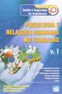 Psicologia E Relacoes Humanas No Trabalho - Vol.1 - AB EDITORA