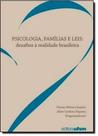 Psicologia, Famílias e Leis: Desafios à Realidade Brasileira - UFSM