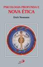 Psicologia profunda e nova ética Psicologia profunda e nova ética