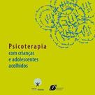 Psicoterapia com crianças e adolescentes acolhidos - Jefte