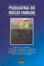 Psiquiatria do nucleo familiar