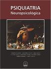 Psiquiatria Neuropsicológica - Editora Sparta Psiquiatria Neuropsicológica - Editora Sparta