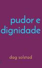 Pudor e Dignidade - NUMA EDITORA