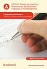 Puesta en marcha y financiación de pequeños negocios o microempresas. ADGD0210 - Creación y gestión de microempresas - IC Editorial