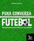Puxa Conversa Futebol Puxa Conversa Futebol