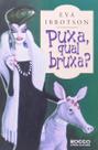 Puxa, Qual Bruxa Puxa, Qual Bruxa