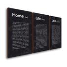 QADR22-Kit 3 Quadros Decorativos Home Life Love 50x90cm QADR22-Kit 3 Quadros Decorativos Home Life Love 50x90cm