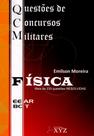 QCM. Questões de Concursos Militares (EEAR-BCT). Física - Editora XYZ