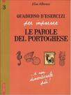 Quaderno d'esercizi per imparare le parole del portoghese