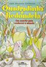 Quadradinha e redondela - serie conte outra vez Quadradinha e redondela - serie conte outra vez