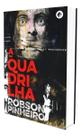 Quadrilha, A