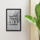 Quadro 30x20cm Frase Tudo Vale Moldura Preta