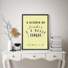 Quadro A Alegria Do Senhor é A Nossa Força 24x18cm - com vidro