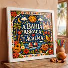 Quadro A Bahia Abraça e Acalma 33x33cm Mold Preta
