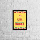 Quadro A Vida é Curta Demais Para Passar Roupa 33x24cm - com vidro Quadro A Vida é Curta Demais Para Passar Roupa 33x24cm - com vidro