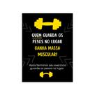 Quadro Academia Aviso Guarde Os Pesos Informativo 28x40cm