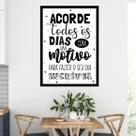 Quadro Acorde Todos os Dias Com Um Motivo 24x18cm - com vidro