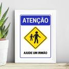 Quadro Atenção - Ajude Um Irmão 24X18Cm - Com Vidro