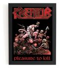 Quadro Banda Kreator Pleasure To Kill, Thrash Metal Grande