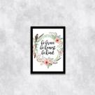 Quadro Be Brave, Be Honest, Be Kind 24x18cm - com vidro
