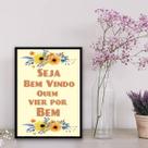 Quadro Bem Vindo Quem Vier Por Bem 24x18cm - com vidro