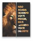 Quadro Canvas Decorativo Leão Frase Motivacional 80x100cm