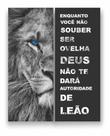 Quadro Canvas Decorativo Leão Frase Motivacional 80x100cm