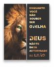 Quadro Canvas Decorativo Leão Frase Motivacional 80x100cm