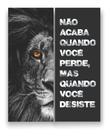 Quadro Canvas Decorativo Leão Frase Motivacional 80x100cm