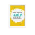 Quadro com Frase de Familia Amarelo 22x32cm Moldura Branca