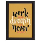 Quadro com Frase de Motivação Work Hard Moldura Preta 33x43