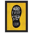 Quadro com Frase Positiva Every Step Moldura Preta 22x32 Quadro com Frase Positiva Every Step Moldura Preta 22x32