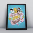 Quadro com moldura dog make our lives complete desenho 2