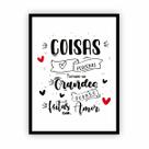Quadro com Moldura Frase Coisas Pequenas Amor 30x40cm