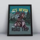 Quadro com moldura it's never road trip Quadro com moldura it's never road trip