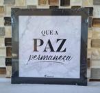 Quadro com Moldura Que a Paz Permaneça 23x23cm