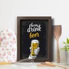 Quadro Cozinha Cerveja Born to Drink 22x32cm Moldura Marrom
