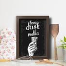 Quadro Cozinha e Bar Frase Vodka 33x43cm Moldura Marrom Quadro Cozinha e Bar Frase Vodka 33x43cm Moldura Marrom