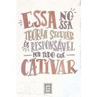 Quadro de Madeira Pequeno (30cmX20cm) Frase: Essa nossa teoria secular.../Música/Criolo/Pé de breque