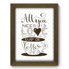 Quadro Decorativo - All You Need - 19cm x 25cm - 140qdrm