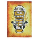 Quadro Decorativo Área de Lazer Frase Não Deixe P/ 30x20 Mdf Adesivado