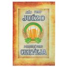 Quadro Decorativo Área de Lazer Frase Não Tomo Juízo 30x20 Mdf Adesivado